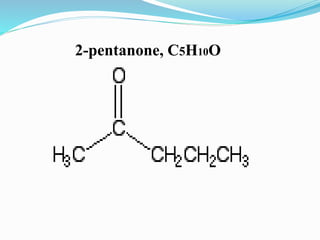 2-pentanone, C5H10O
 