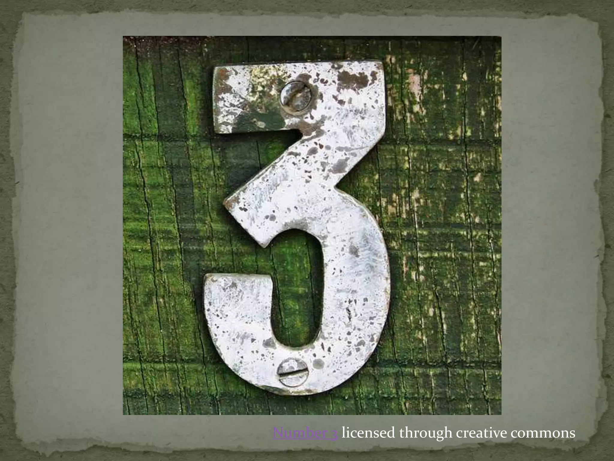 Number 3 licensed through creative commons
 