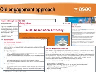 Old engagement approach
 