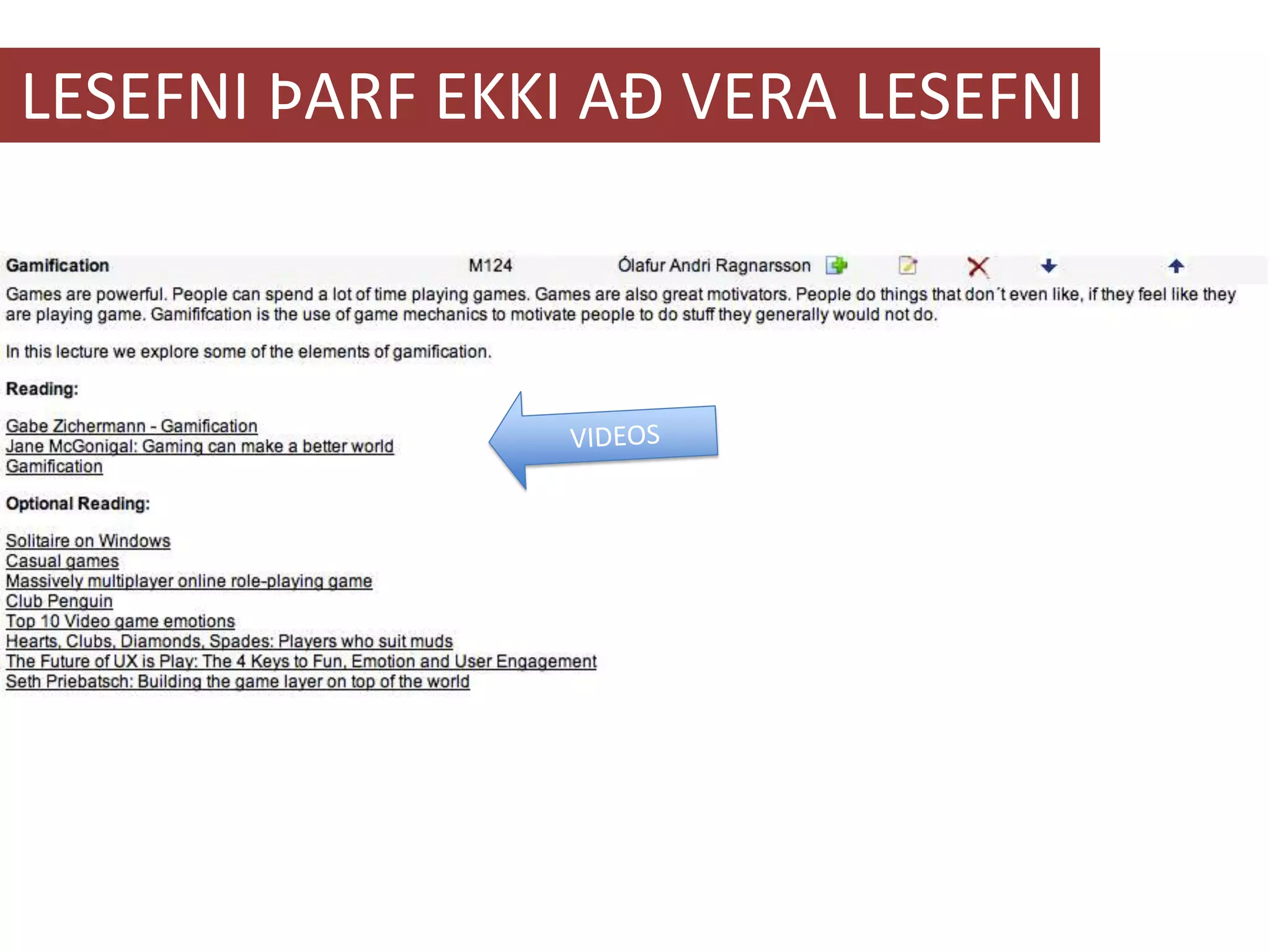 LESEFNI ÞARF EKKI AÐ VERA LESEFNI
 