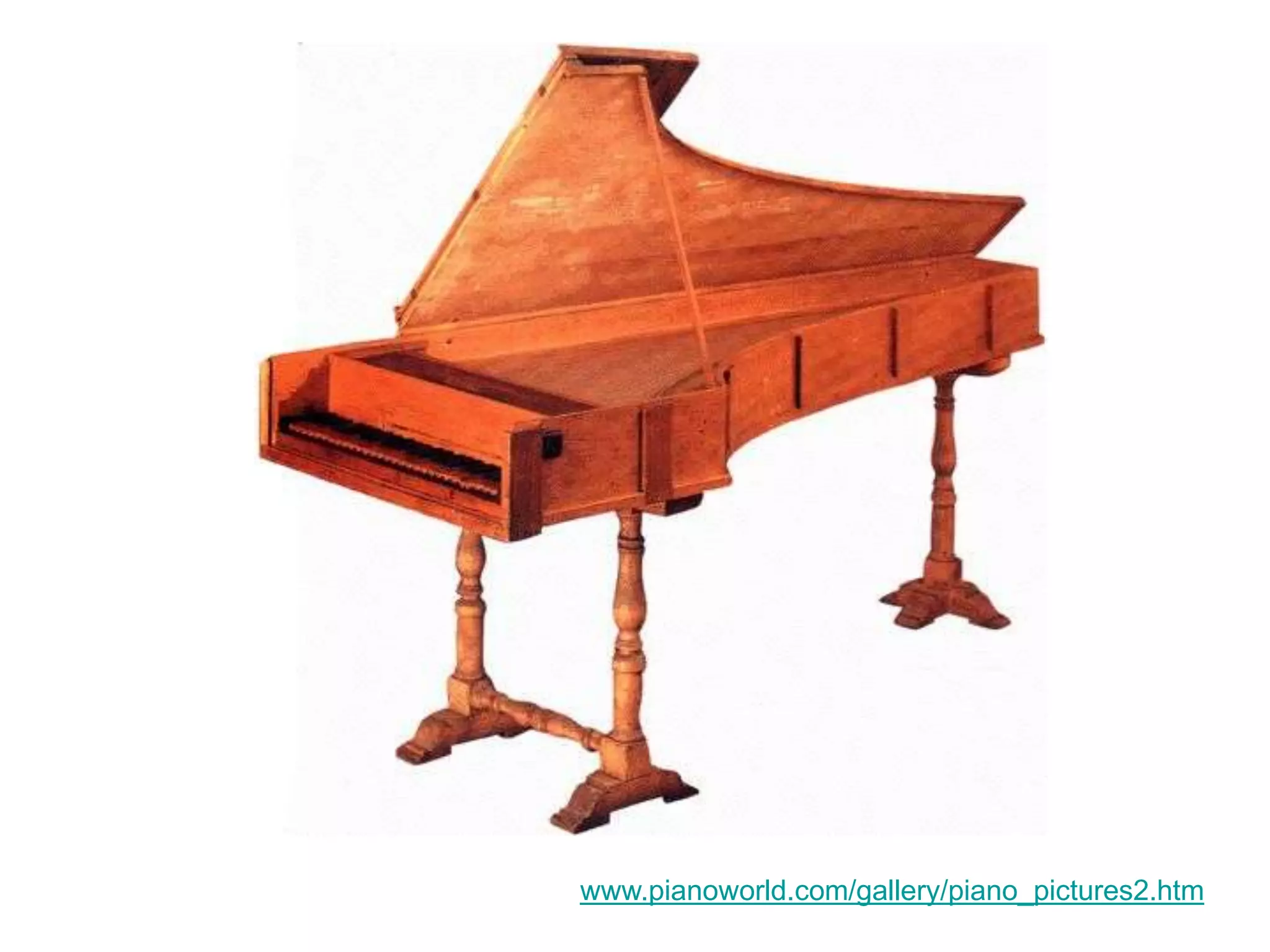 Source: www.pianoworld.com/gallery/piano_pictures2.htm
Copyright ©
 