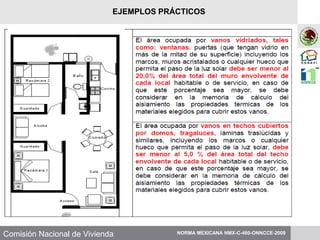Comisión Nacional de Vivienda NORMA MEXICANA NMX-C-460-ONNCCE-2009
EJEMPLOS PRÁCTICOS
 