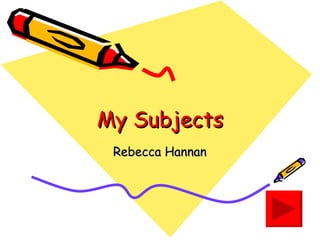My Subjects Rebecca Hannan 