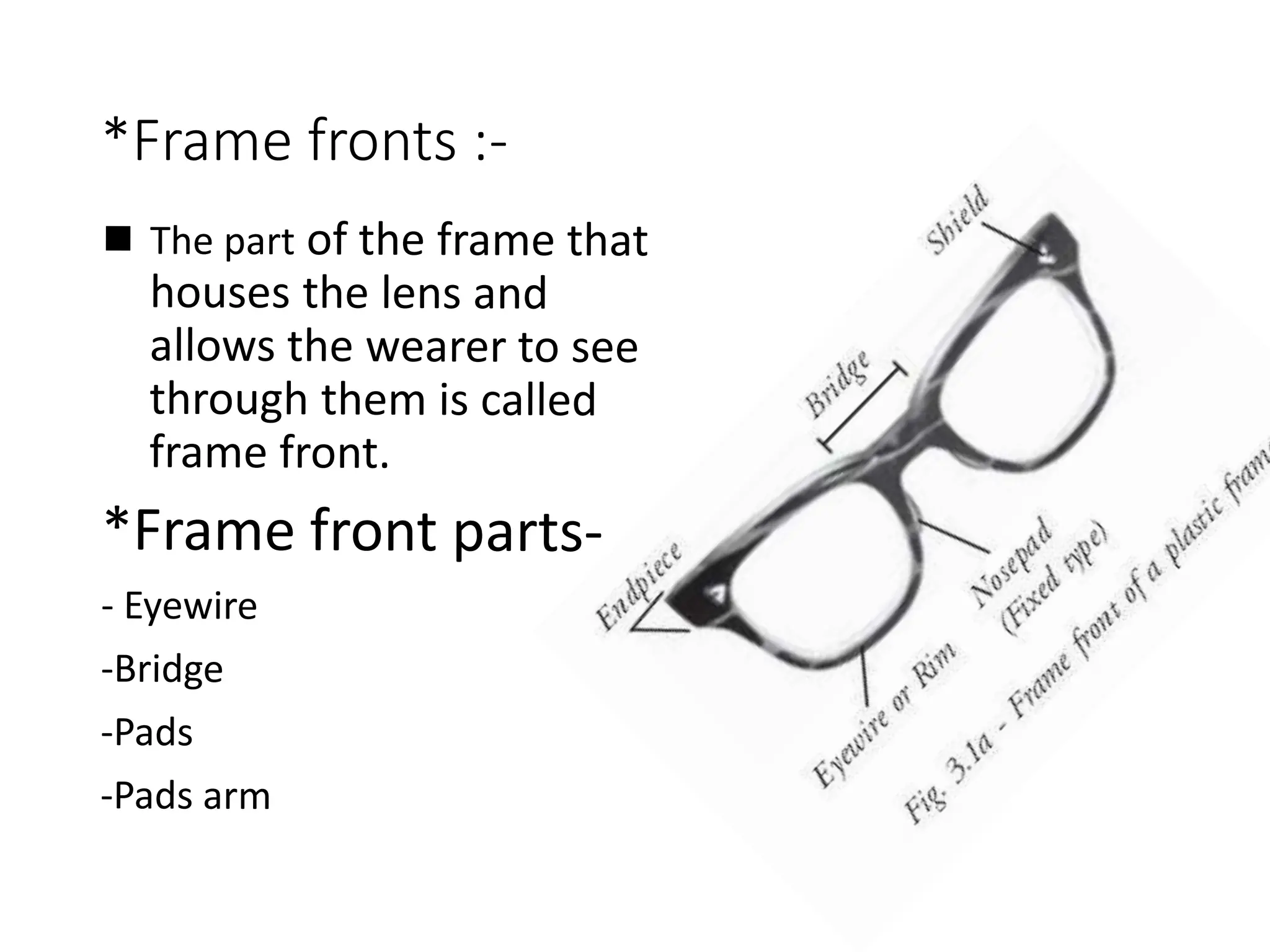 Spectacle Frame parts & types PPT