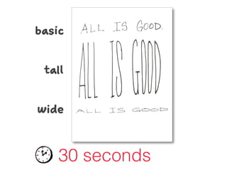 basic
tall
wide
30 seconds
 