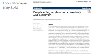 Computation Reuse
(Case Study)