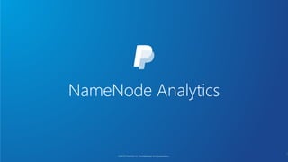 NameNode Analytics
1
 