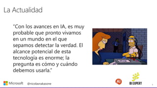 3
@nicolasnakasone
“Con los avances en IA, es muy
probable que pronto vivamos
en un mundo en el que
sepamos detectar la verdad. El
alcance potencial de esta
tecnología es enorme; la
pregunta es cómo y cuándo
debemos usarla.”
 