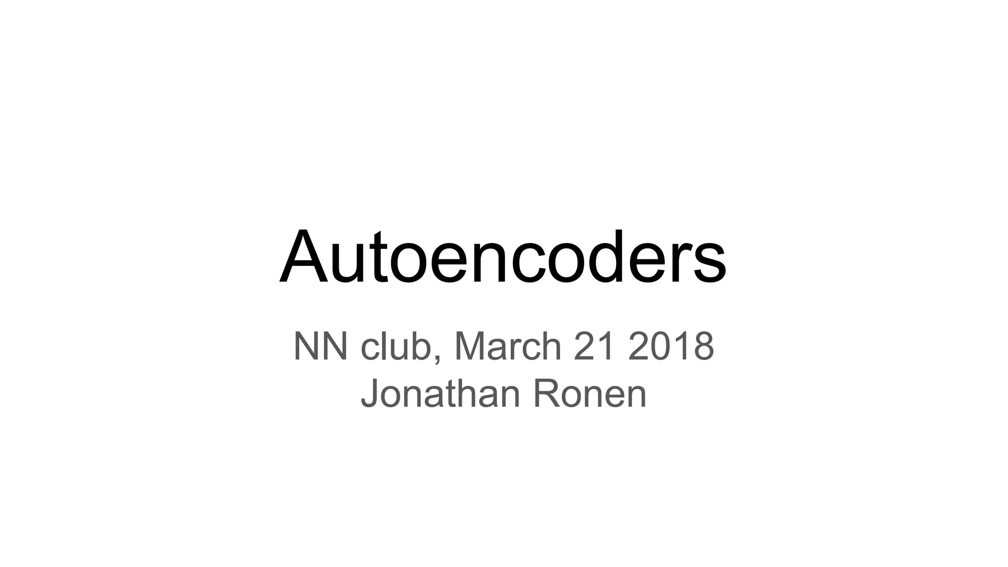 Jonathan Ronen - Variational Autoencoders tutorial | PDF