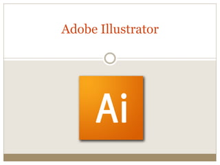 Adobe Illustrator
 