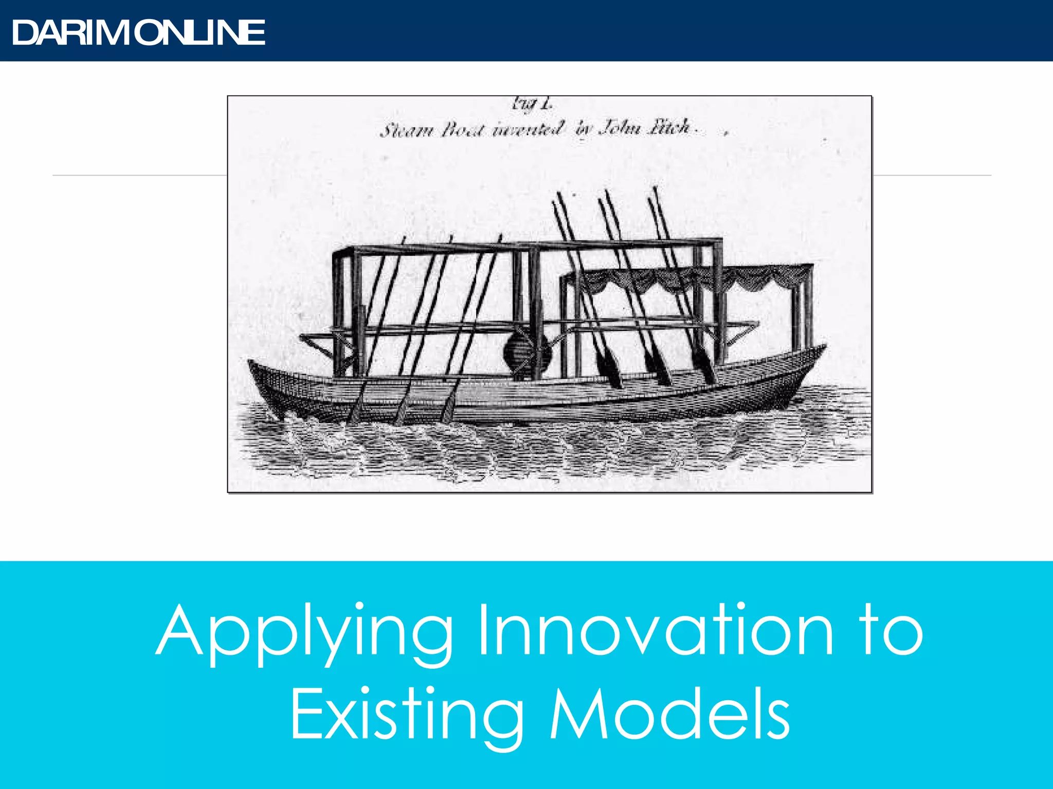 Applying Innovation to Existing Models 