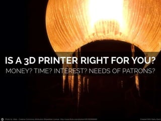 Implementation of a 3D printer in a Health Sciences Library