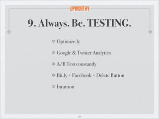 Upworthy: 10 Ways To Win The Internets