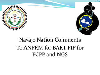 Navajo Nation Comments To ANPRM for BART FIP for FCPP and NGS 