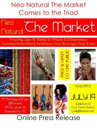 Neo Natural The Market
Comes to the Triad
Online Press Release
 