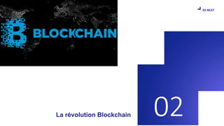 La révolution Blockchain 02
 