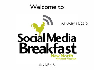 Welcome to JANUARY 19, 2010 #NNSMB 