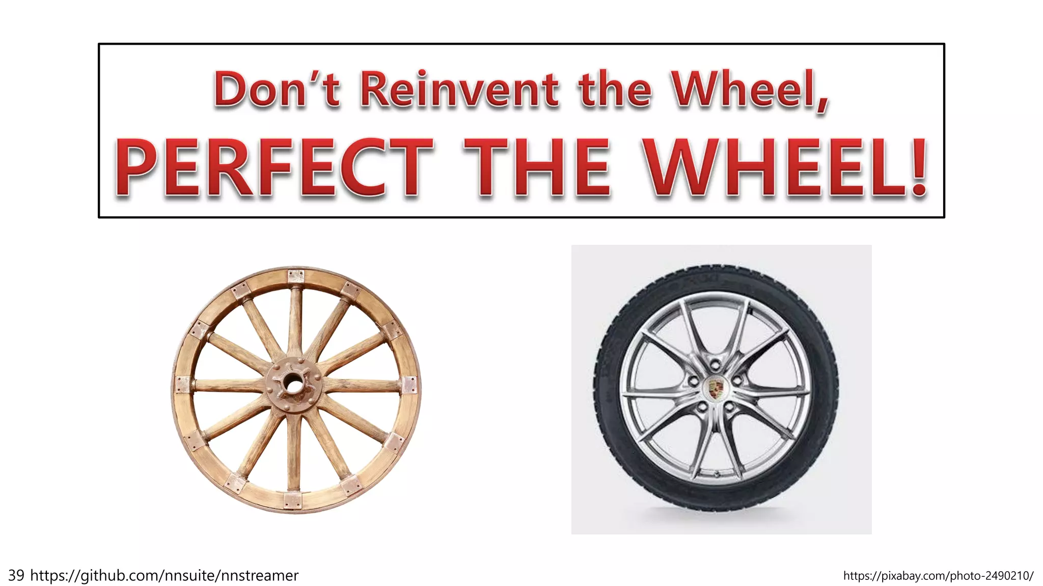 39 https://github.com/nnsuite/nnstreamer https://pixabay.com/photo-2490210/
 
