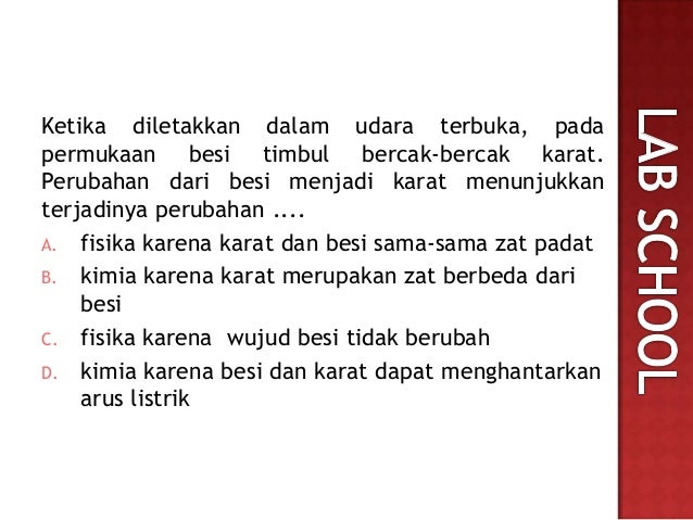 Soal Un Perubahan Fisika Dan Kimia Smp