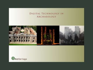 Digital Technology in Archaeology