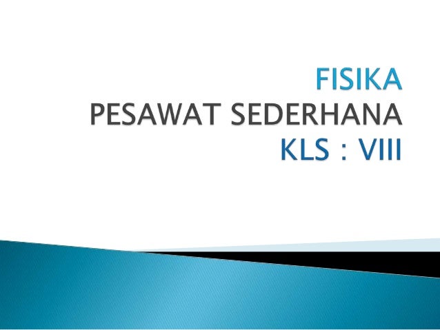 No 7 Soal Un 2012 Fisika Pesawat Sederhana