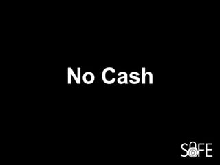 No Cash 