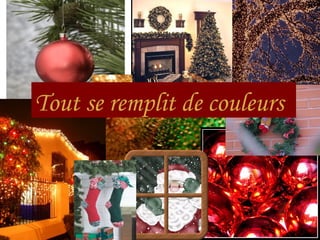 Tout se remplit de couleurs 