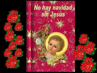 No hay navidad sin Jesús 