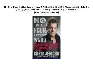 No Is a Four-Letter Word: How I Failed Spelling But Succeeded in Life by
{Full | [BEST BOOKS] | Free | Unlimited | Complete |
[RECOMMENDATION]
Download No Is a Four-Letter Word: How I Failed Spelling But Succeeded in Life PDF Free Six-time WWE World Heavyweight Champion and renaissance man Chris Jericho explains his secrets to success in his trademark writing style—ridiculous stories, hilarious references—showing how a small-town Canadian kid made his seemingly impossible dreams come true, against all odds.Organized around 22 principles, No Is a Four-Letter Word outlines Jericho's guidelines to achieving your dreams and making it to the top, explaining how his encounters with legendary musicians, actors, and wrestlers influenced each principle. Whether it's learning how to make any situation work to his benefit, spending money to make money, understanding to always sell himself, or letting go of losing the gig of a lifetime, Jericho takes you with him on his journey up success's ladder and shows you how to apply these principles to your own life.
 