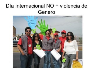 Día Internacional NO + violencia de Genero 