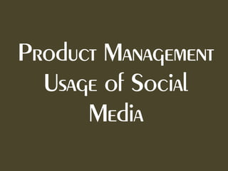 No Such Thing As Social Products Slide 9