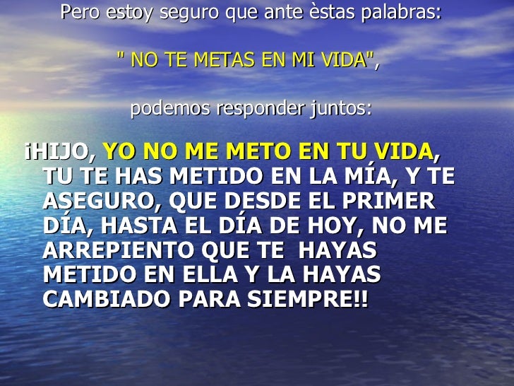 No Te Metas En Mi Vida