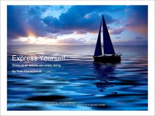 IE Application: Express Yourself - TK