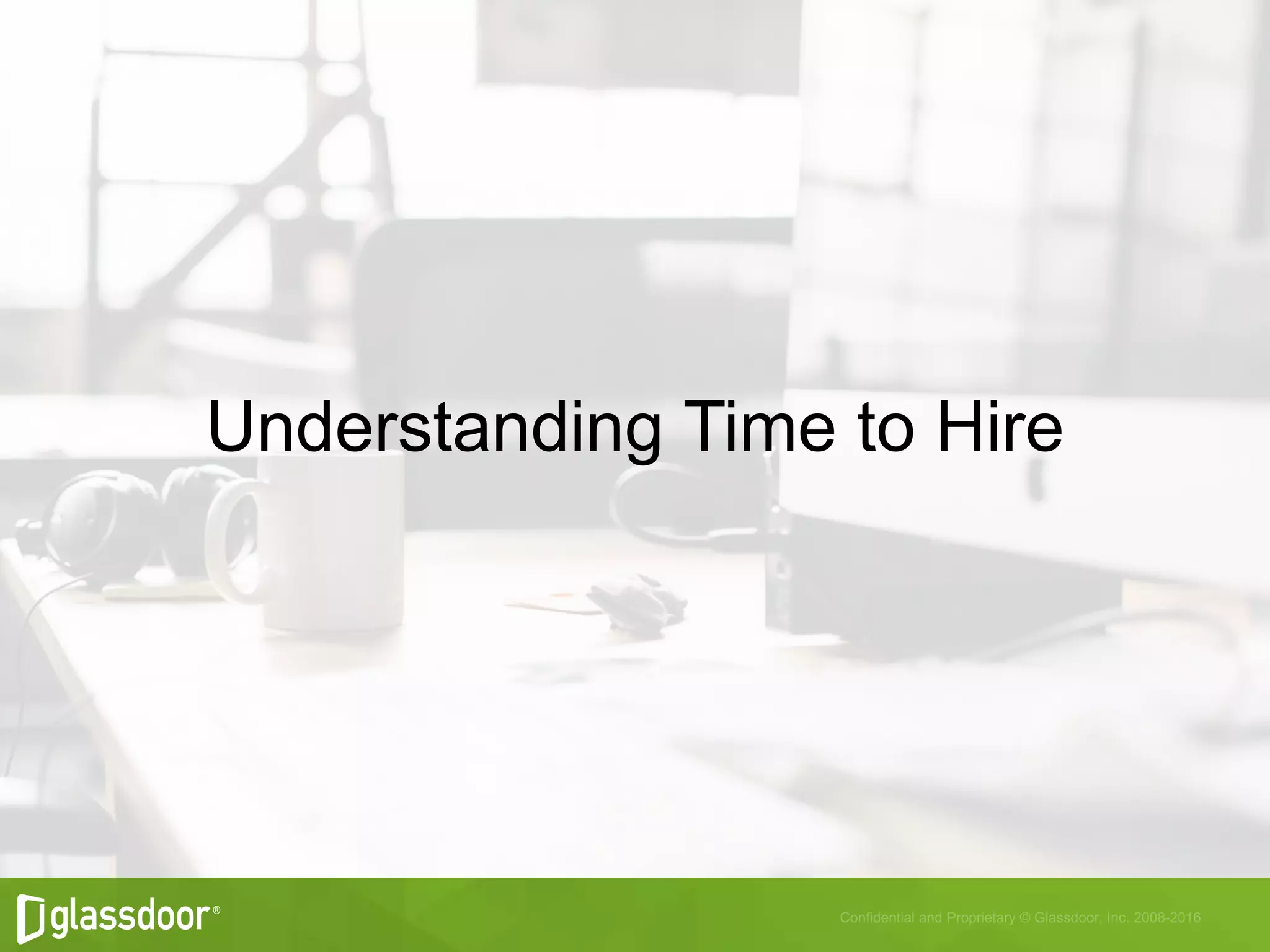 Understanding Time to Hire
 