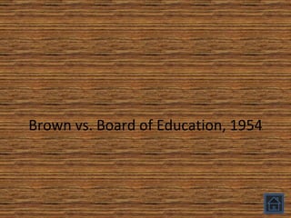 Brown vs. Board of Education, 1954 