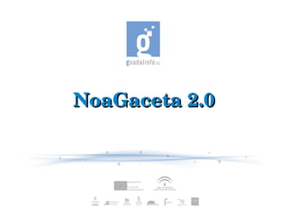 NoaGaceta 2.0 
