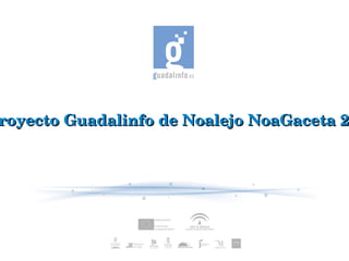 Proyecto Guadalinfo de Noalejo NoaGaceta 2.0 