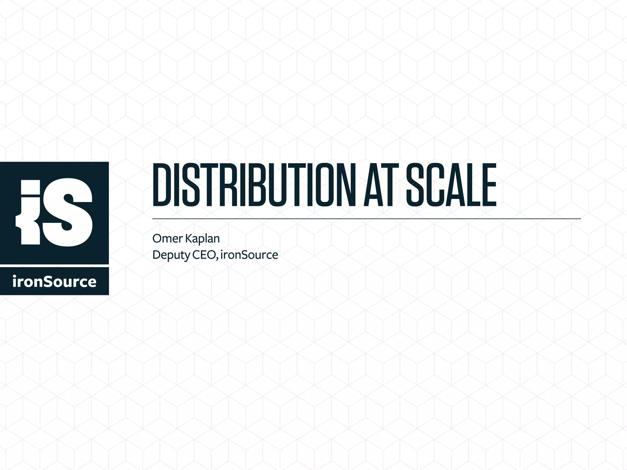 IronSource NOAH14 London PPT