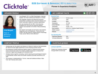 18
B2B SOFTWARE & SERVICES | BD & ANALYTICS
Pioneer In Experience Analytics
COMPANY PROFILE
▪ Clicktale taps into the wisd...