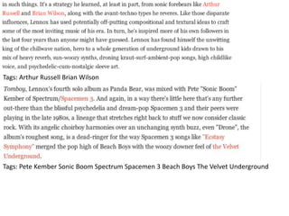 Tags: Arthur Russell Brian Wilson
Tags: Pete Kember Sonic Boom Spectrum Spacemen 3 Beach Boys The Velvet Underground
 