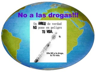 No a las drogas!!! 