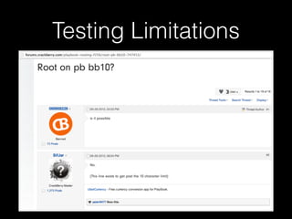 Testing Limitations
 