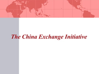 The China Exchange Initiative 