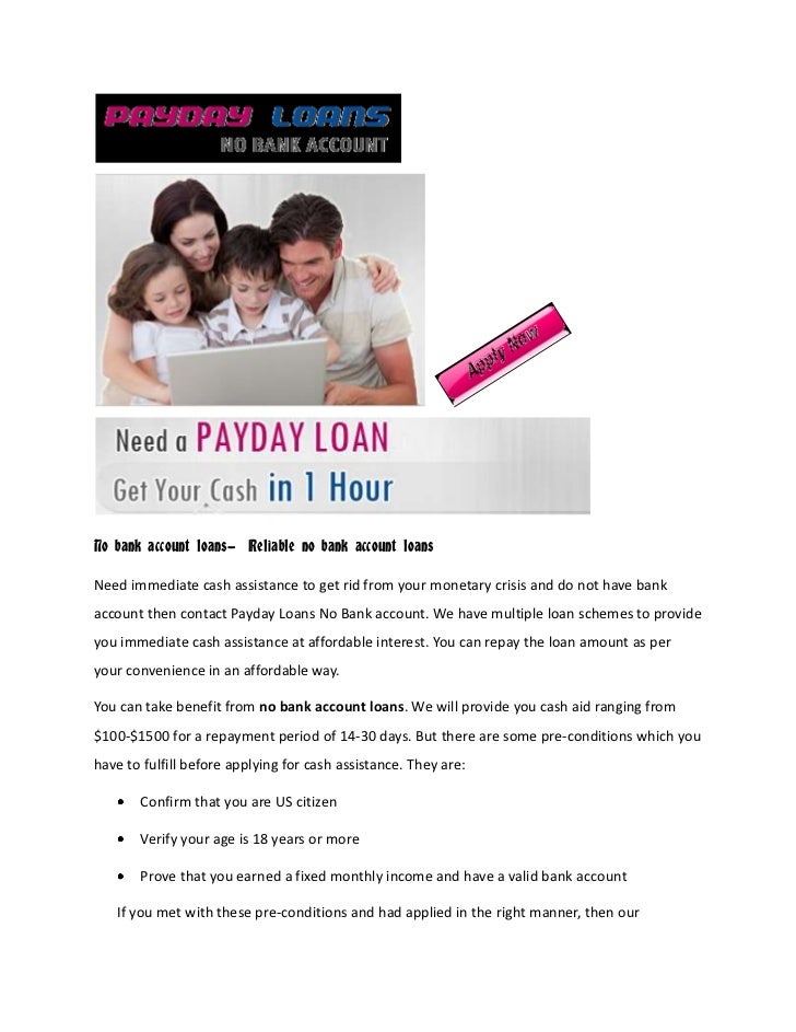 No bank account loansNo bank account loans Reliable no bank account…