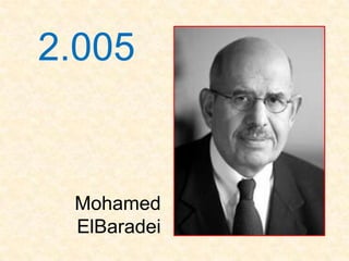 2.005


 Mohamed
 ElBaradei
 