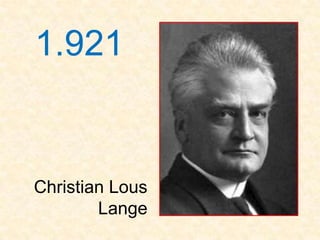 1.921


Christian Lous
        Lange
 
