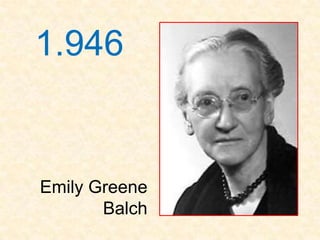 1.946


Emily Greene
       Balch
 