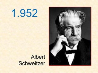 1.952


     Albert
 Schweitzer
 