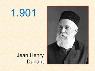 1.901


 Jean Henry
     Dunant
 