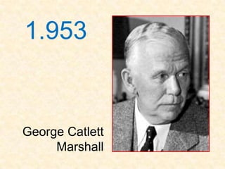 1.953


George Catlett
     Marshall
 